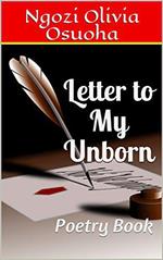 Letter to My Unborn: Poetry Book