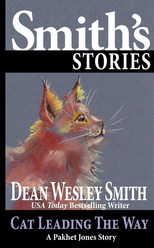 Cat Leading the Way: A Pakhet Jones Story