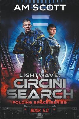 Lightwave: Circini Search - Am Scott - cover