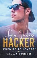 Der Liebes-Hacker - Sarwah Creed - cover