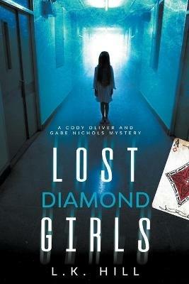 Lost Diamond Girls - L K Hill - cover