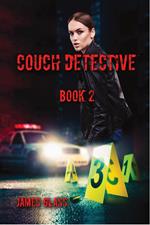 Couch Detective Book 2