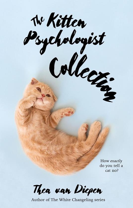 The Kitten Psychologist Collection