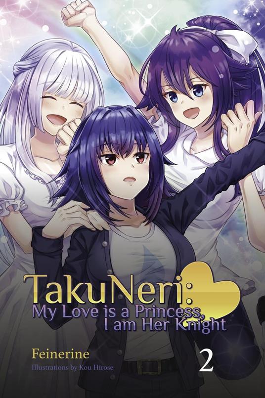TakuNeri Volume 2 - Kou Hirose,Fei Nerine,Vanille Rose - ebook