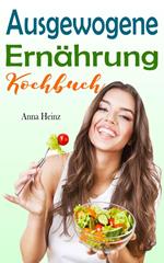 Ausgewogene Ernährung Kochbuch