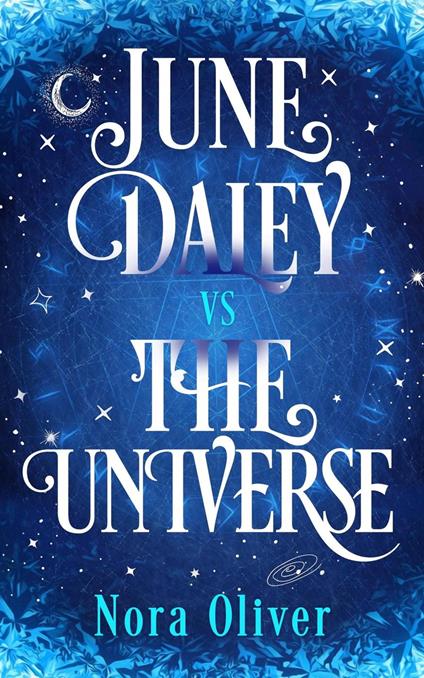 June Daley VS The Universe