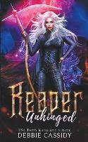 Reaper Unhinged - Debbie Cassidy - cover