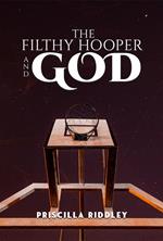 The Filthy Hooper and God