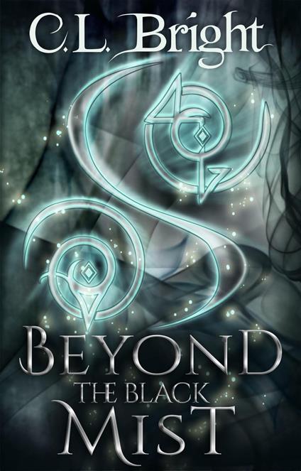 Beyond the Black Mist - C.L. Bright - ebook