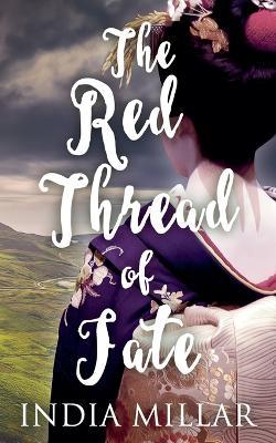 The Red Thread of Fate - India Millar - cover