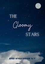 The Gloomy Stars