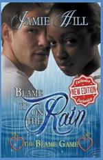 Blame it on the Rain