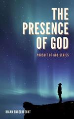 The Presence of God