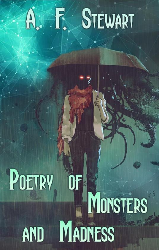 Poetry of Monsters and Madness