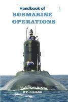 Handbook of Submarine Operations - Pr Franklin - cover