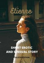 Etienne Short Erotic and Sensual Story