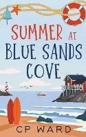 Summer at Blue Sands Cove