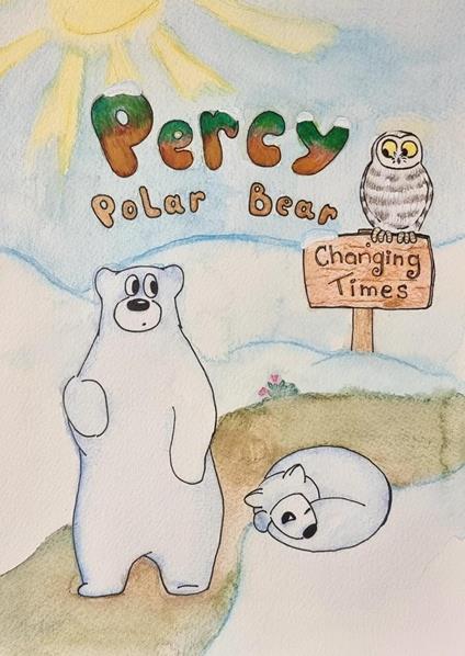 Percy Polar Bear - Changing Times