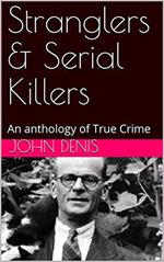 Stranglers & Serial Killers