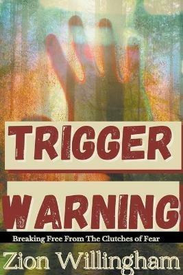 Trigger Warning - Zion Willingham - cover