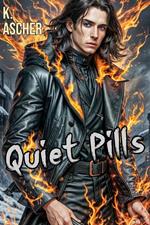 Quiet Pills