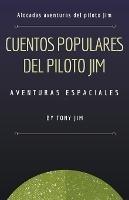 Cuentos populares del piloto Jim - Tony Jim - cover