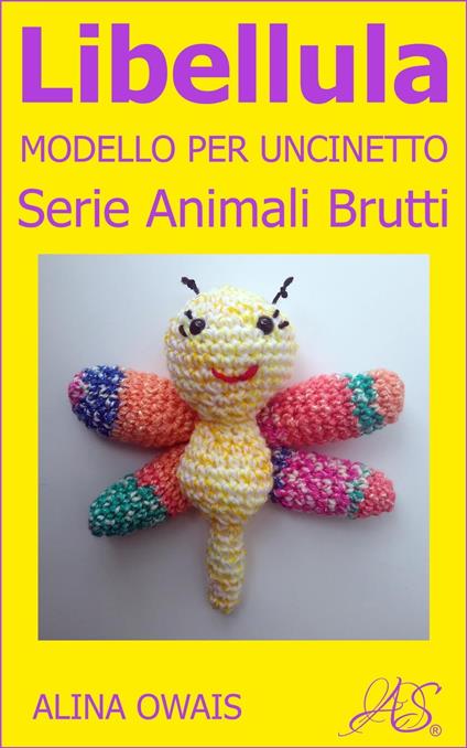 Libellula Modello per Uncinetto - Alina Owais - ebook
