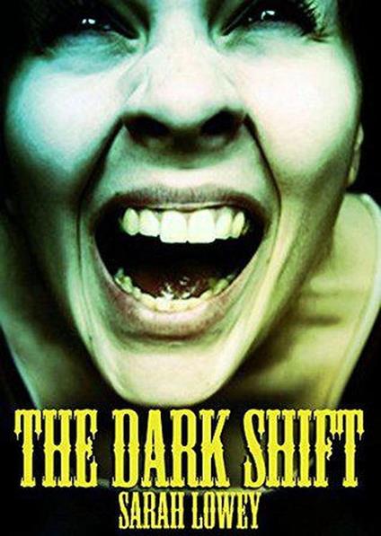 The Dark Shift