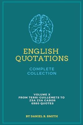 English Quotations Complete Collection: Volume X - Daniel B Smith - cover