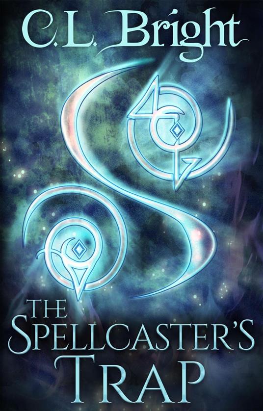 The Spellcaster's Trap - C.L. Bright - ebook