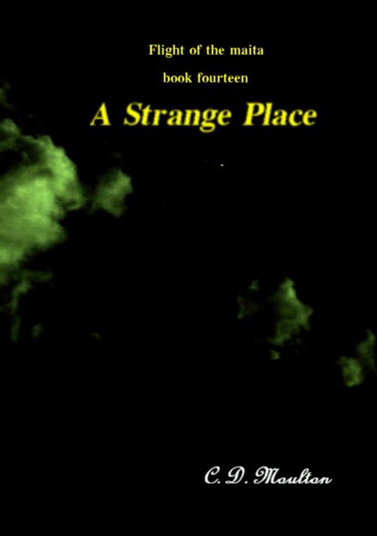 A Strange Place