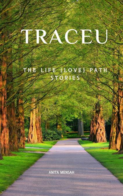 TraceU Series- The Life Paths Stories