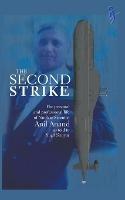 The Second Strike - The Personal and Professional life of nuclear scientist Anil Anand - Anil Anand - cover