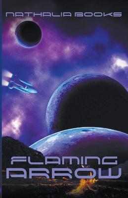 Flaming Arrow - Nathalia Books - cover