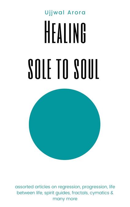 Healing Sole to Soul