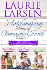 Matchmaking Moms Boxset, Books 1 - 3