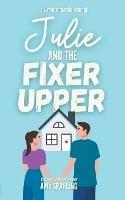 Julie and the Fixer Upper - Amy Sparling - cover