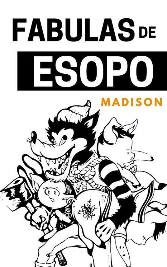 Fabulas de Esopo - Good Kids,Sebastian Mendoza Gomez - ebook