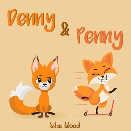Denny and Penny - Silas Wood - ebook