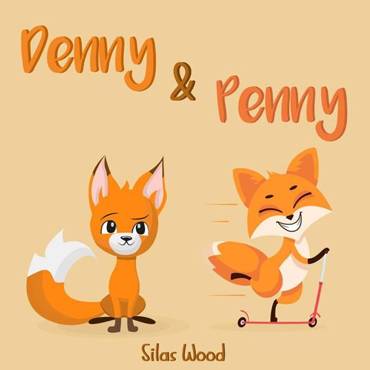 Denny and Penny - Silas Wood - ebook