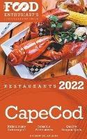 2022 Cape Cod Restaurants - The Food Enthusiast's Long Weekend Guide