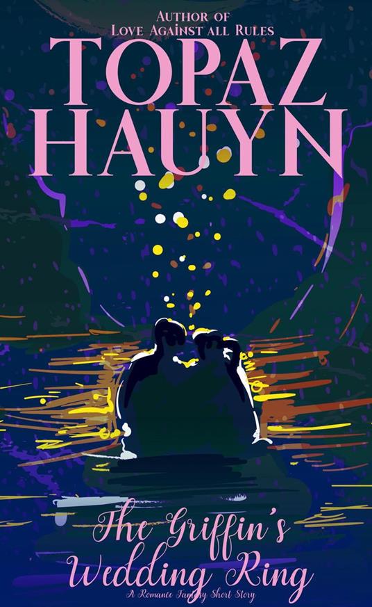 The Griffin's Wedding Ring