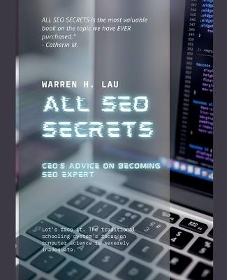 All SEO Secrets - Warren H Lau - cover