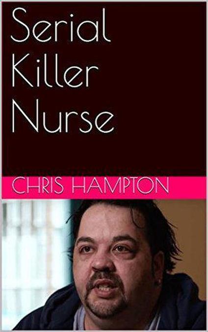 Serial Killer Nurse