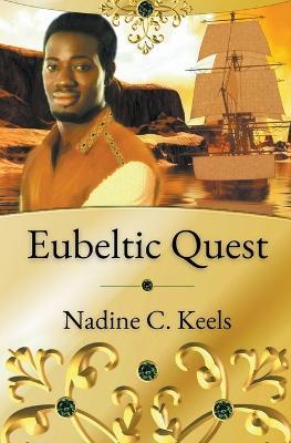 Eubeltic Quest - Nadine C Keels - cover