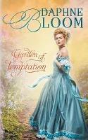 Garden of Temptation: A Sweet and Clean Regency Romance