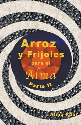 Arroz y Frijoles para el Alma Parte II - Rubi Astrologa - cover