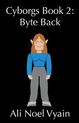 Byte Back - Ali Noel Vyain - cover