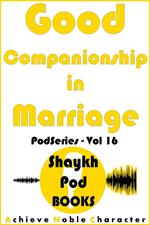 Good Companionship in Marriage