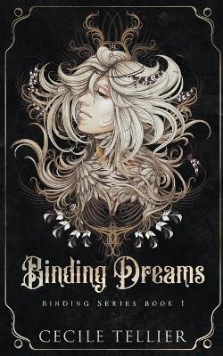 Binding Dreams - Cecile Tellier - cover